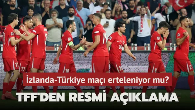 İzlanda - Türkiye Maçı Erteleniyor mu ? TFF 'den Açıklama..